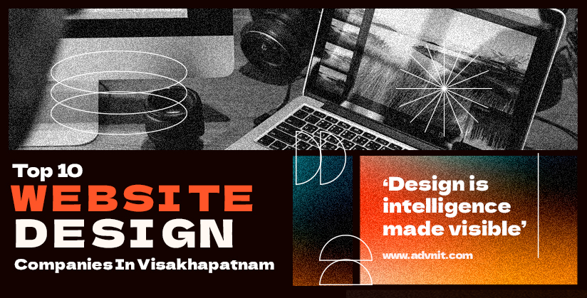 Top 10 Website Design Companies in Visakhapatnam