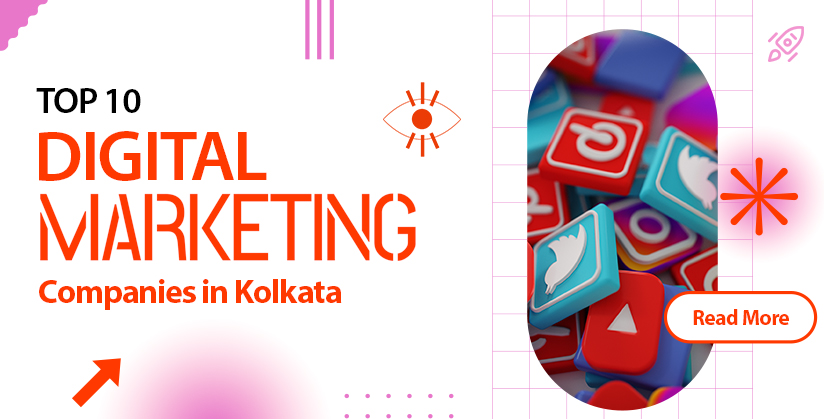 Top 10 digital marketing Companies in Kolkata