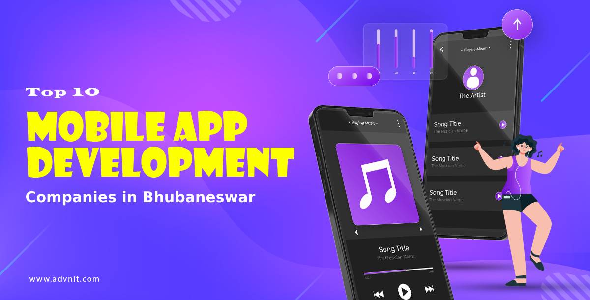 Top 10 Mobile App Development Companies in Bhubaneswar